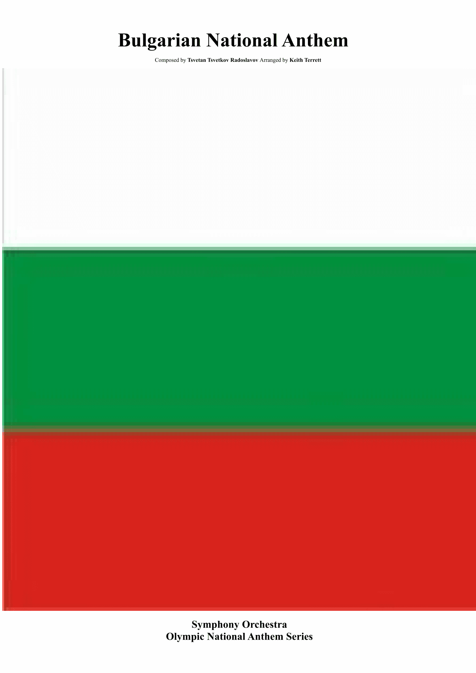 Bulgarian National Anthem for Symphony Orchestra (KT Olympic Anthem Series) (arr. Keith Terrett)