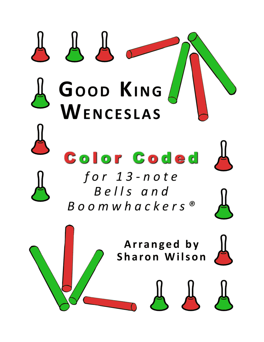 Good King Wenceslas for 13-note Bells and Boomwhackers (with Color Coded Notes) (arr. Sharon Wilson)