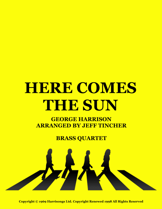 Here Comes The Sun (arr. Jeff Tincher)