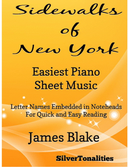 Sidewalks of New York Easiest Piano Sheet Music (arr. SilverTonalities)