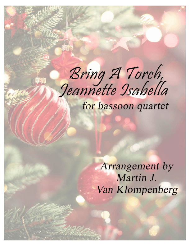 Bring a Torch, Jeannette Isabella (arr. Martin J. Van Klompenberg)