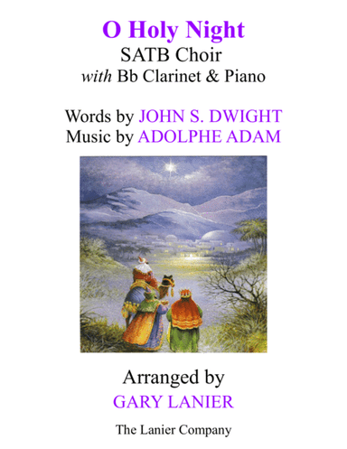 O HOLY NIGHT (SATB Choir with Bb Clarinet & Piano - Score & Parts included) (arr. Gary Lanier)