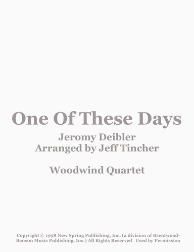One Of These Days (arr. Jeff Tincher)
