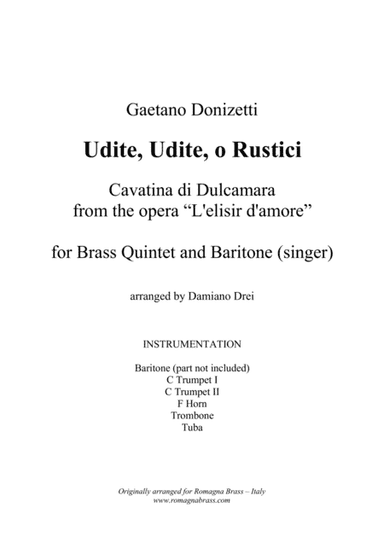 Udite Udite o Rustici - Elisir d'Amore - for Brass Quintet and Baritone (arr. Damiano Drei)