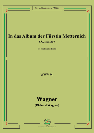 R. Wagner-In das Album der Fürstin Metternich(Romanze),Ver.II,WWV 94,for Viola and Piano (arr. OSM Press)