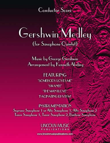 Gershwin Medley (for Saxophone Quintet SATTB or AATTB) (arr. Kenneth Abeling)