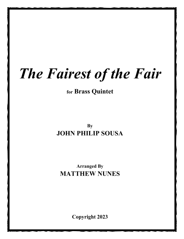 The Fairest of the Fair (arr. Matthew Nunes)