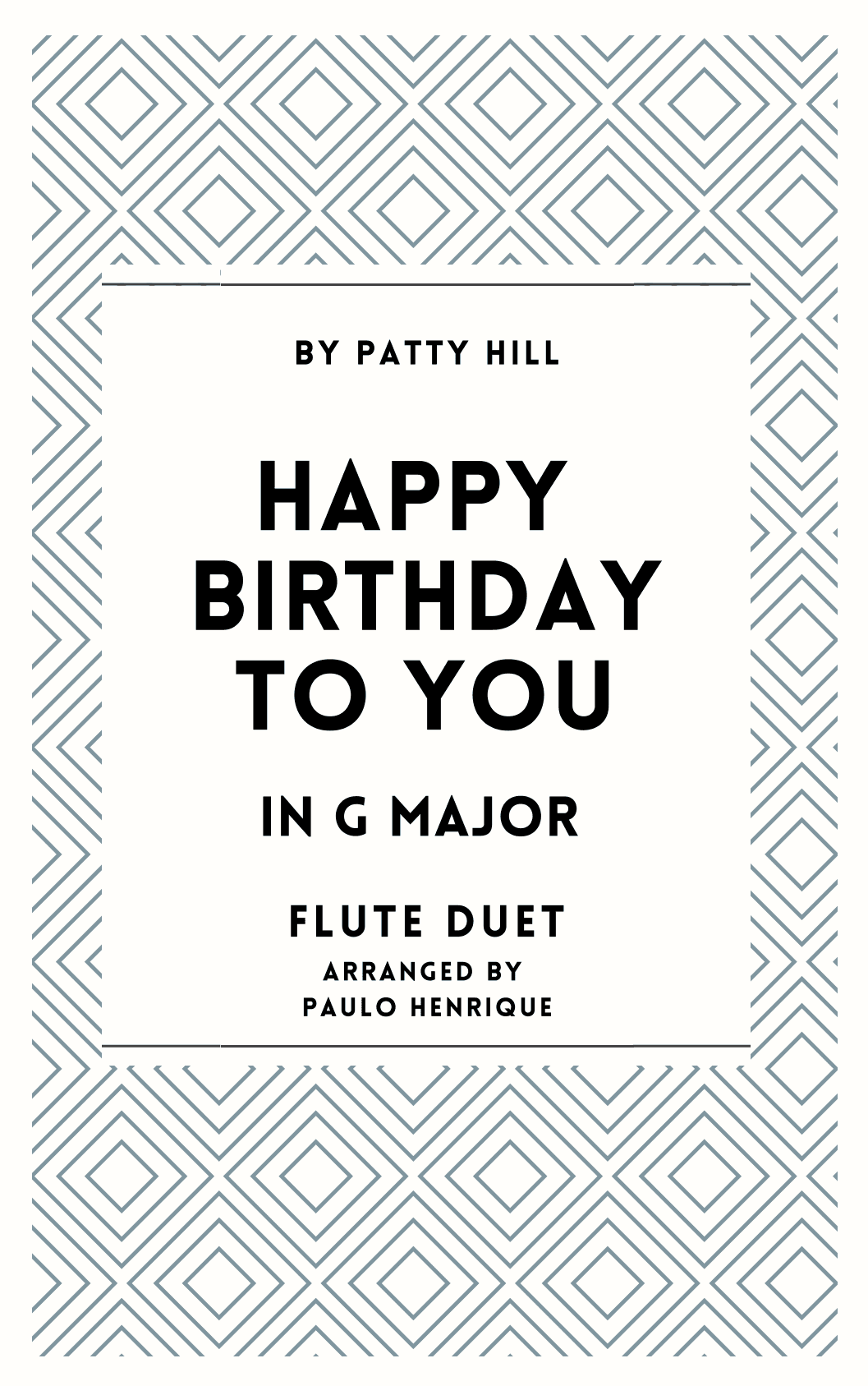 Happy Birthday To You - Flute Duet (arr. Paulo Henrique)