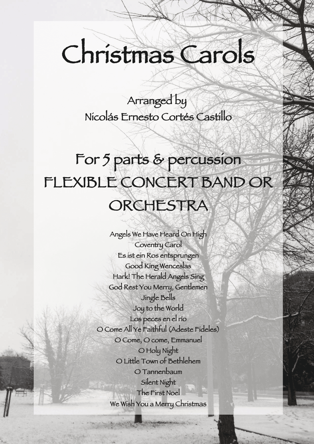17 Christmas Carols  for Flexible Instrumentation (arr. Nicolás Ernesto Cortés Castillo)