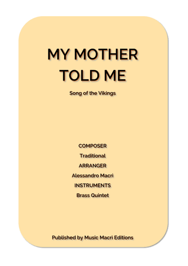My Mother Told Me (arr. Alessandro Macrì)