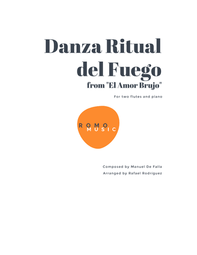Danza ritual del fuego - El amor brujo for two flutes and piano (arr. Rafael Rodríguez)