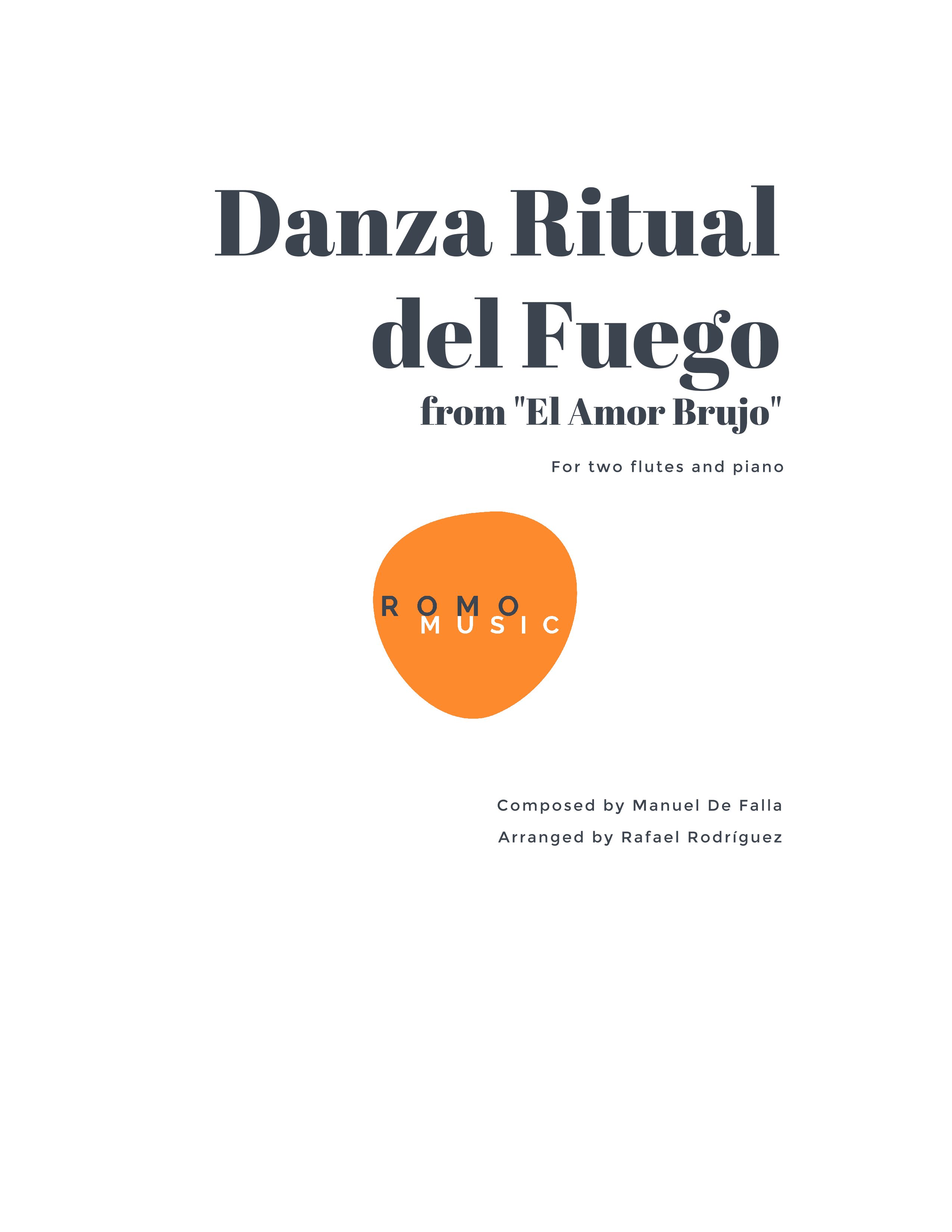 Danza ritual del fuego - El amor brujo for two flutes and piano (arr. Rafael Rodríguez)