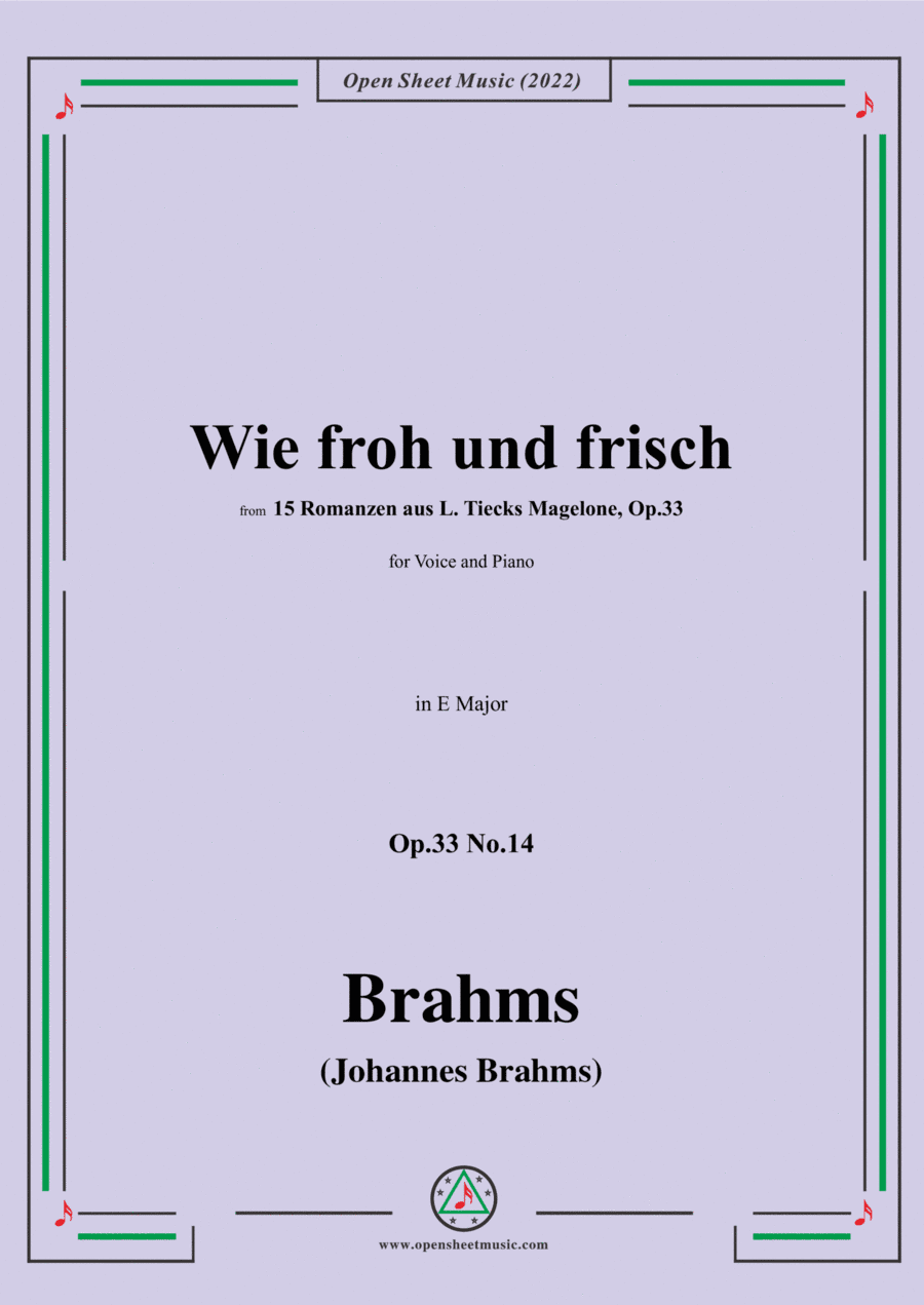 Brahms-Wie froh und frisch,Op.33 No.14 in E Major (arr. Open Cloud)