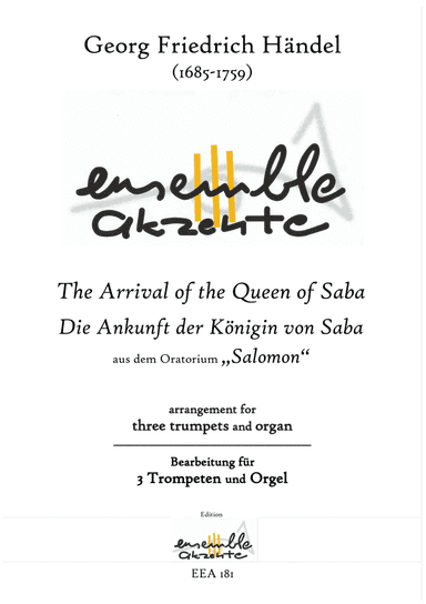 The Arrival of the Queen of Saba from "Salomon" - arrangement for three trumpets and organ (arr. Matthias Eckart - Edition Ensemble Akzente)