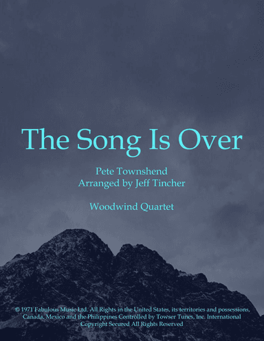 The Song Is Over (arr. Jeff Tincher)