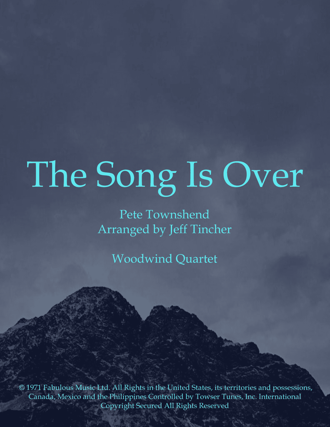 The Song Is Over (arr. Jeff Tincher)