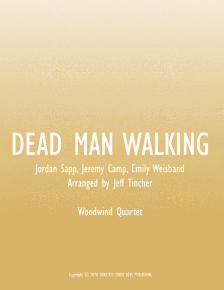 Dead Man Walking (arr. Jeff Tincher)