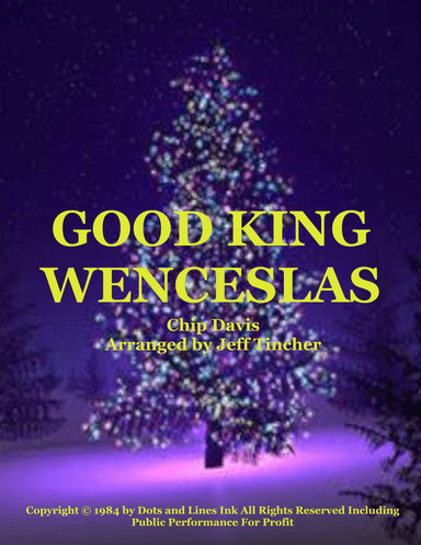 Good King Wenceslas (arr. Jeff Tincher)