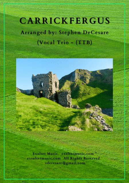 Carrickfergus (Vocal Trio - (TTB) (arr. Stephen DeCesare)