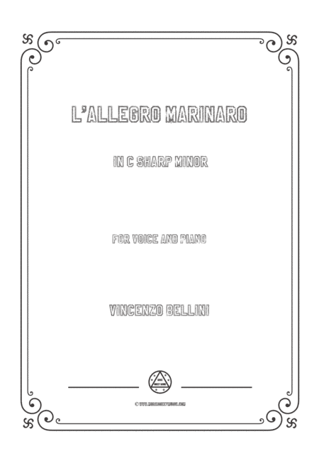 Bellini-L'allegro marinaro in c sharp minor,for voice and piano (arr. MSM)