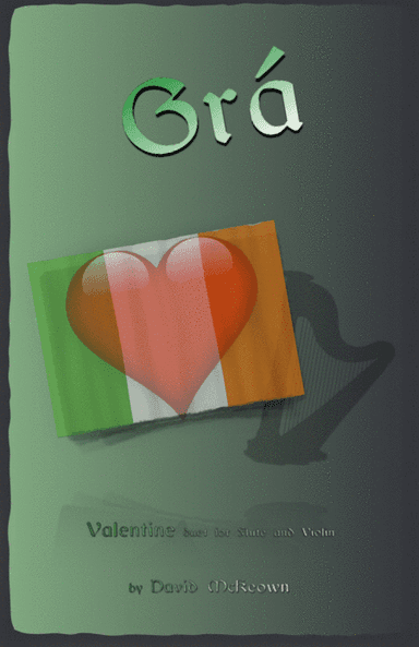 Grá, (Irish Gaelic for Love), Flute and Violin Duet