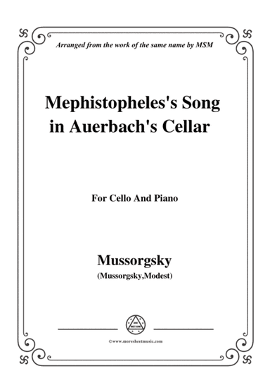 Mussorgsky-Mephistopheles's Song in Auerbach's Cellar,for Cello and Piano (arr. MSM)