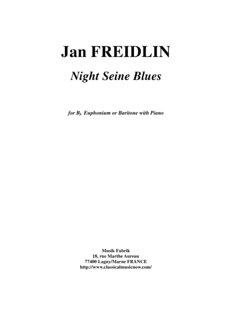 Jan Freidlin: Night Seine Blues for Bb euphonium or baritone and piano