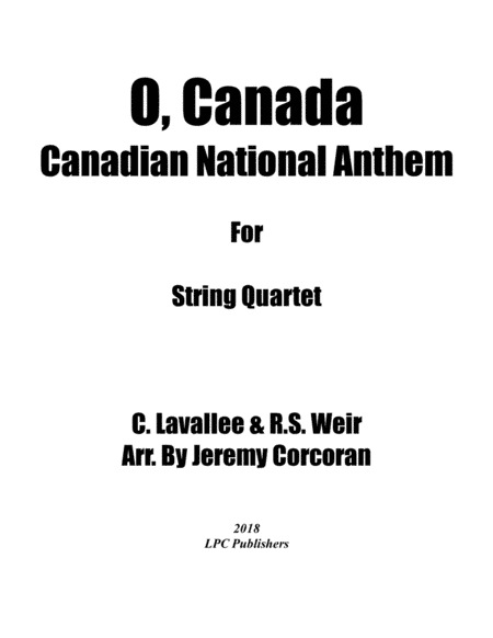 O, Canada for String Quartet (arr. Jeremy Corcoran)