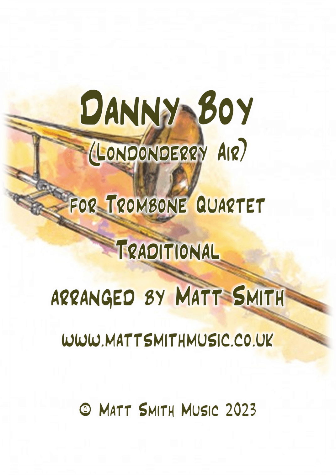 Danny Boy (Londonderry Air) - TROMBONE QUARTET (arr. Matt Smith)