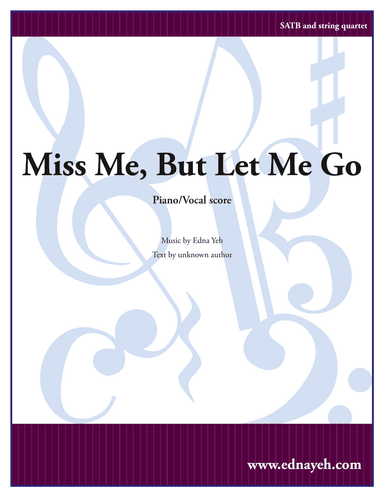 Miss Me, But Let me Go