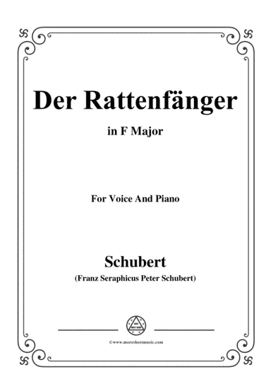Schubert-Der Rattenfänger,in F Major,for Voice&Piano (arr. MSM)