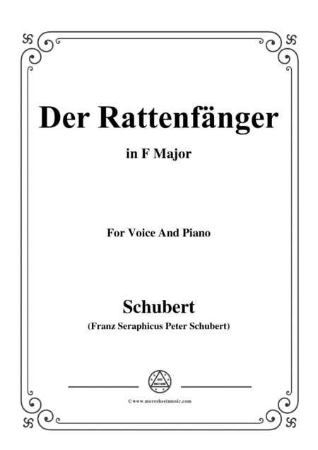 Schubert-Der Rattenfänger,in F Major,for Voice&Piano (arr. MSM)