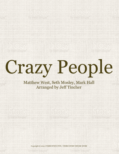 Crazy People (arr. Jeff Tincher)