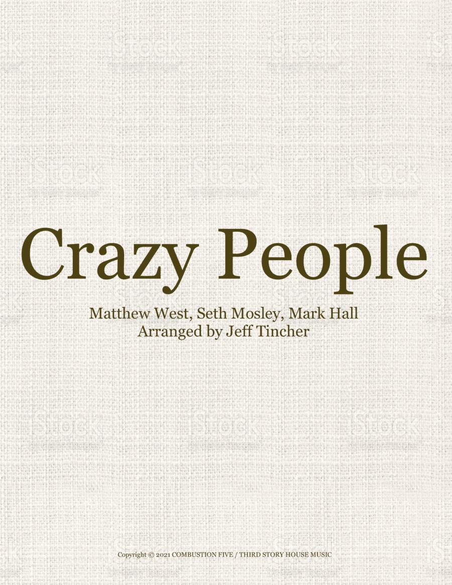 Crazy People (arr. Jeff Tincher)