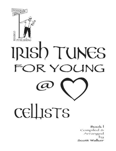 Irish Tunes for Young at Heart Cellists, Book 1 (arr. Scott Walker)