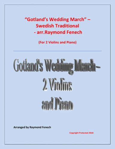 Gotland's Wedding March - Traditional - 2 Violins and Piano (arr. Raymond Fenech)