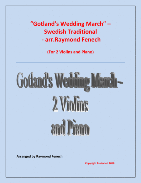 Gotland's Wedding March - Traditional - 2 Violins and Piano (arr. Raymond Fenech)