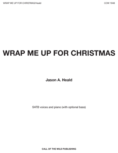 "Wrap Me Up for Christmas" for SATB voices and piano