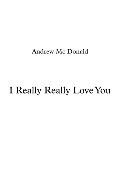 I Really Really Love You
