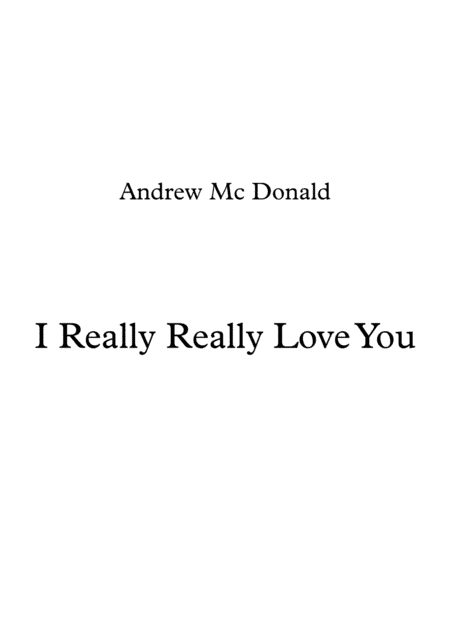 I Really Really Love You