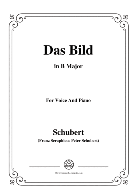 Schubert-Das Bild,in B Major,Op.165 No.3,for Voice and Piano (arr. MSM)