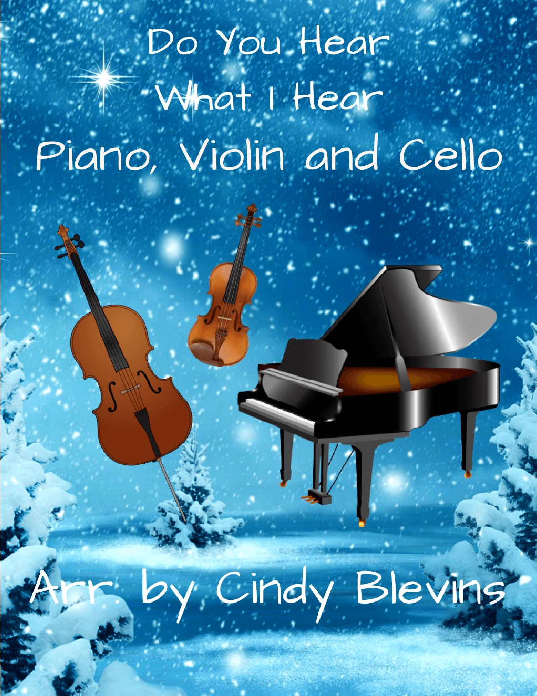 Do You Hear What I Hear (arr. Cindy Blevins)