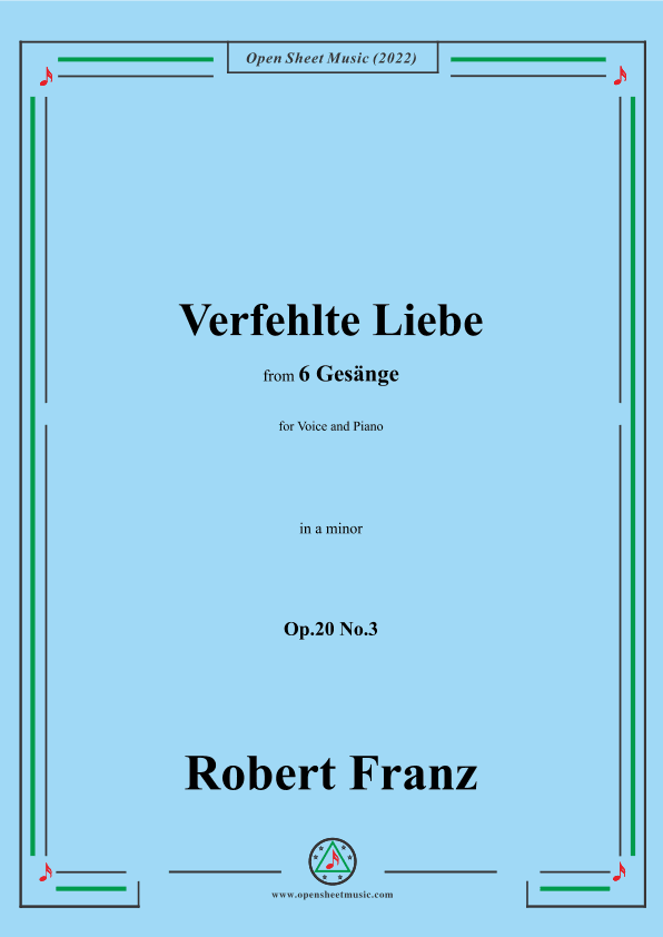 Franz-Verfehlte Liebe,in a minor,for Voice and Piano (arr. OSM Press)