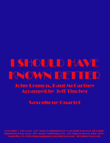 I Should Have Known Better (arr. Jeff Tincher)
