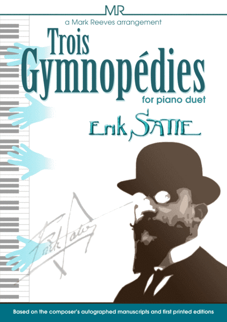 Erik Satie - Trois Gymnopedies for Piano Duet (arr. Mark Reeves)