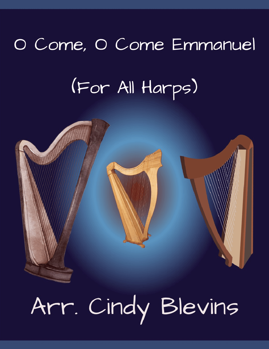 O Come, O Come Emmanuel, for Lap Harp Solo (arr. Cindy Blevins)