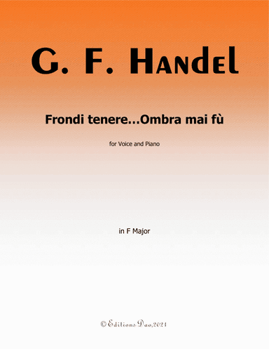 Frondi tenere...Ombra mai fu,by Handel,in G Major (arr. Editions Dao)