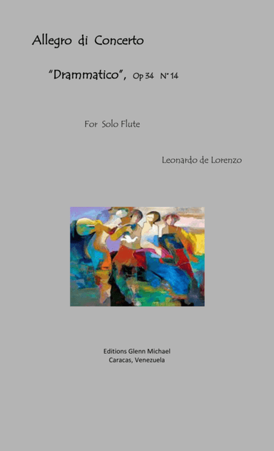 Lorenzo Allego di concerto Dramatico for solo flute (arr. Editions Glenn Michael, Caracas, Venezuela)