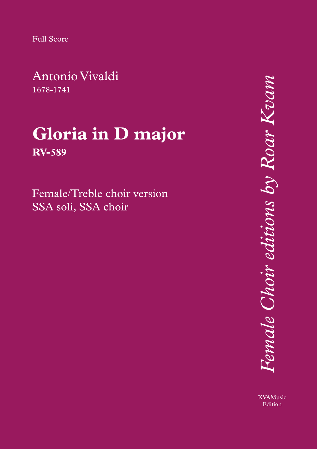 Vivaldi: Gloria in D major (SA soli, SSA choir edition) - Score Only (arr. Roar Kvam)