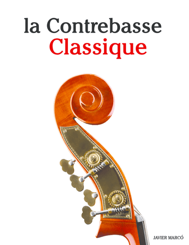 La Contrebasse Classique (arr. Javier Marcó)